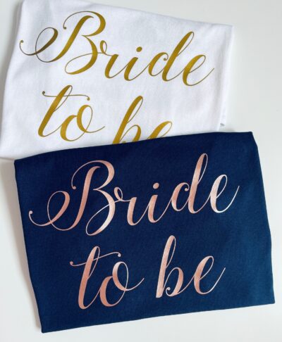 Bride To Be t-shirt for hen party or bridal shower